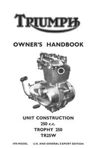 Triumph 1970 UK Trophy TR25W Owners handbook